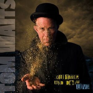 Tom Waits - Glitter & Doom Live  CD